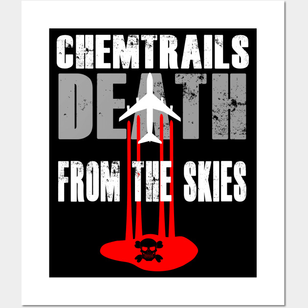 Chemtrails Death from the Skies Wall Art by ChrisWilson